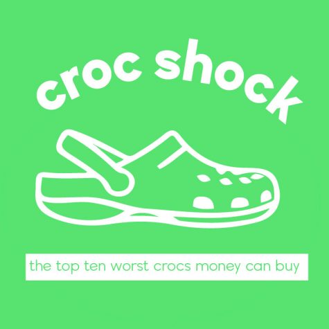 The Top Ten Worst Crocs Money Can Buy